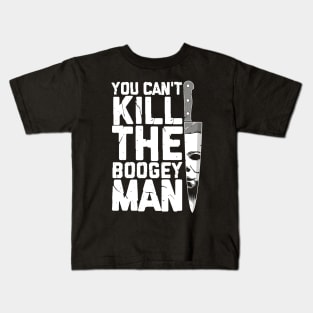 Boogeyman - Halloween - Horror - Distressed Quote Kids T-Shirt